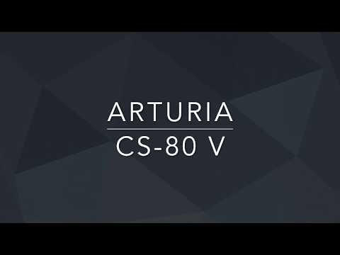 CS-80 V - Arturia V Collection Review