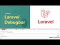 Laravel Debugbar Most Useful Laravel Packages Tutorial Part 10