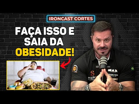 QUAIS SÃO OS PRIMEIROS PASSOS PARA SAIR DA OBESIDADE? – IRONCAST CORTES