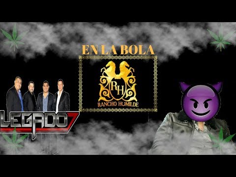 Legado 7 Ft El De La Guitarra - "En La Bola" (Estreno 2018) Lyric Video