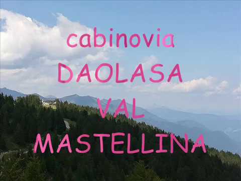 CABINOVIA DAOLASA - VAL MASTELLINA