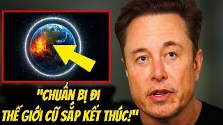 Thế giới sắp thay đổi theo cách mà hầu hết mọi người chưa sẵn sàng | Elon Musk