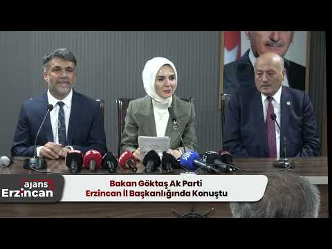 Bakan Göktaş Ak Parti Erzincan İl Başkanlığında Konuştu