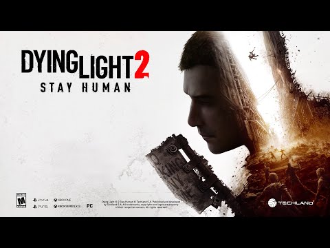 Dying Light 2 Stay Human- Official Trailer 4K  HDR Gameplay Trailer