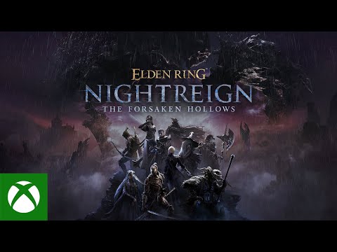 ELDEN RING NIGHTREIGN The Forsaken Hollows | Official Gameplay Reveal Trailer