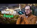 MASTERING FOCUSING TECHNIQUES.  Where do you put the focus point?   What is hyperfocal distance?