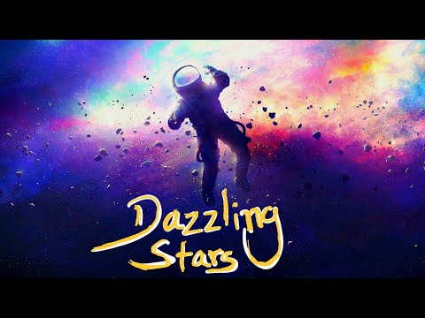 Dazzling Stars - Official Music Video #music