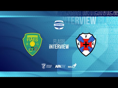 Flash Interview - Fiães SC x FC Cesarense (J12)