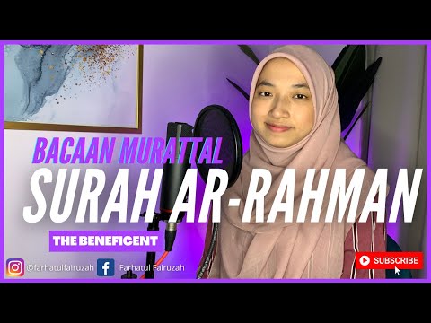 Farhatul Fairuzah | Surah Ar-Rahman | The Beneficent | Surah 55