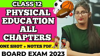 Physical education class 12 all chapters | Class 12 Physical Education | ONE SHOT |Board Exam 2023