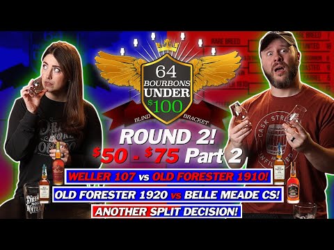 Weller 107 vs Old Fo 1910 & Old Fo 1920 vs Belle Meade CS - $50 - $75 Bourbons Round 2, pt. 2