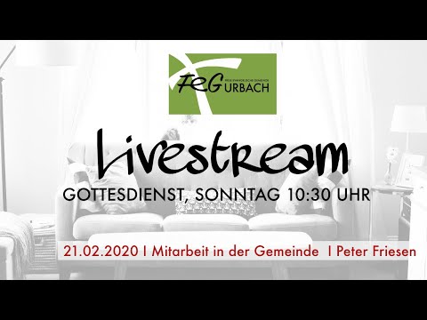 FeG Urbach I Livestream I 21.02.2021 - 10:30 Uhr