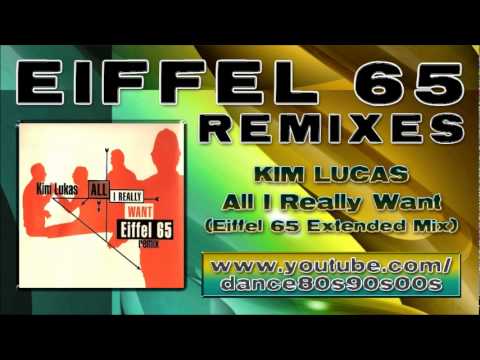 KIM LUKAS - All I Really Want (Eiffel 65 Extended Mix)