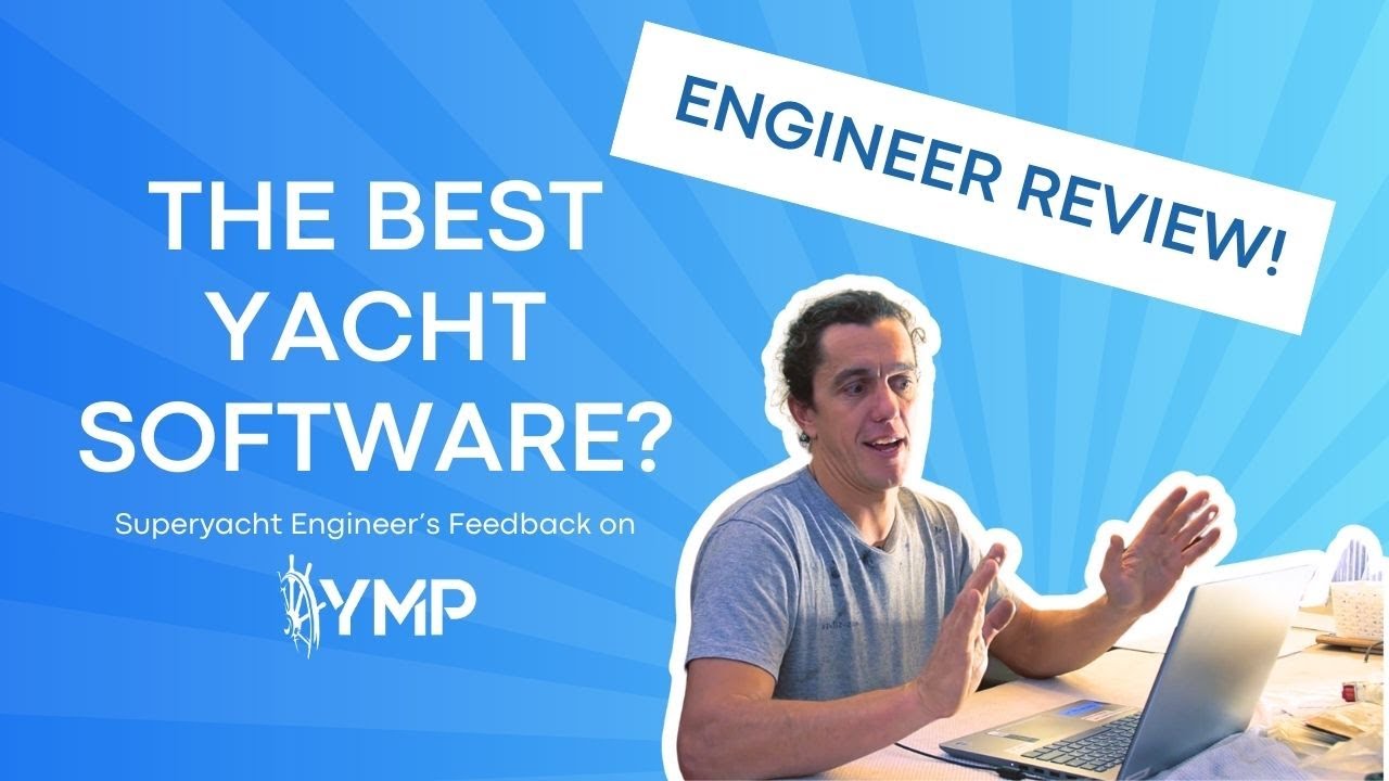 Why This Yacht Engineer Swears by YMP 🔧 | The Best Yacht Management Software?