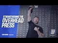 Strengthening the Overhead Press