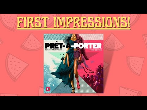 Pret-a-Porter - First Impressions!