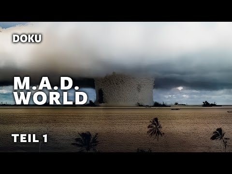 M.A.D. World - Folge 1: Der Kalte Krieg: Wettrüsten (GESCHICHTS-DOKU, Dokumentation, Kalter Krieg)
