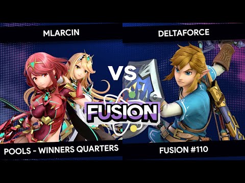 Fusion #110 - Mlarcin (Pyra & Mythra) vs Deltaforce (Link) - Pools - Winners Quarters