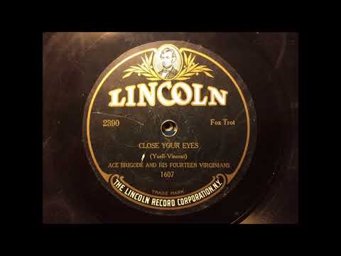 Close Your Eyes - Yoell/Vincent - Ace Brigode and His Fourteen Virginians