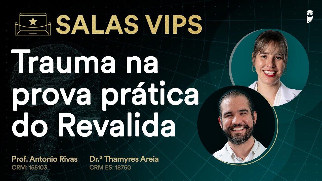Trauma na Prova Prática do Revalida - Sala VIP de Cirurgia