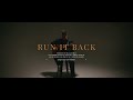 William Singe - Run It Back (Official Music Video)