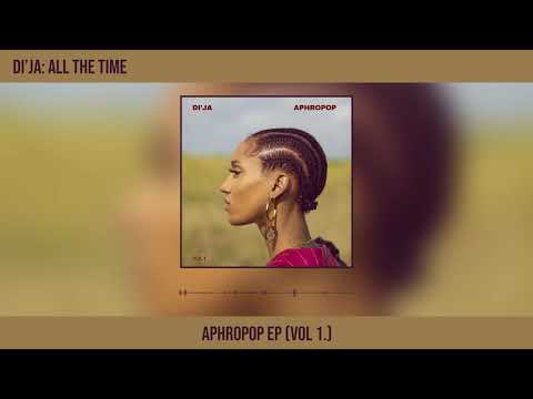 Di'ja - All The Time (Official Audio)