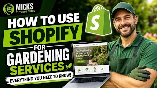 How to Use Shopify for Gardening Services Everything You Need to Know!
