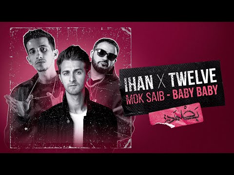 @MokSaib  - Baby Baby (Ihan X Twelve - El Basma Remix)