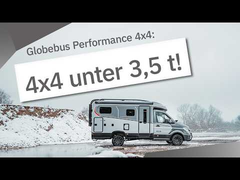 Dethleffs Globebus Performance 4x4 T 16 – Allrad-Wohnmobil unter 3,5 Tonnen!