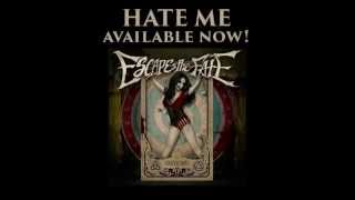Escape the Fate recieves 'Hate Me'