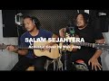 SALAM SEJAHTERA  [with lyric] - WAK JENG ACOUSTIC COVER