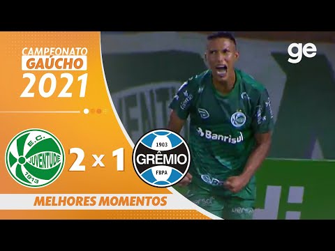 JUVENTUDE 2 X 1 GRÊMIO | MELHORES MOMENTOS | 6ª RODADA GAÚCHO 2021 | ge.globo