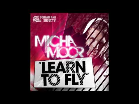 Micha Moor - Learn To Fly (Original Mix)