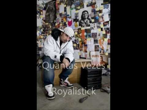 Quantas vezes - Royalistick (LETRA)