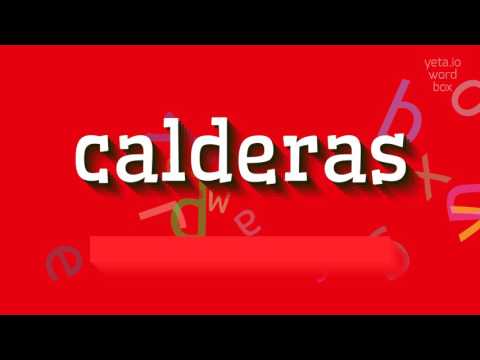 How to say "calderas"! (High Quality Voices)