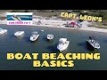 Fortress FX 7 And Boat Beaching Basics