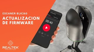 Actualización de Firmware Escáner Leica BLK360