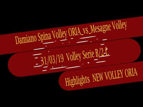 DERBY BR._DAMIANO SPINA VOLLEY ORIA vs MESAGNE VOLLEY__31/03/19