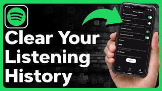 How To Clear Listening History On Spotify