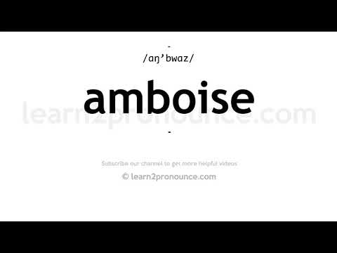 How to pronounce Amboise | English pronunciation