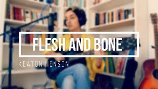 Keaton Henson - Flesh and Bone (Cover)