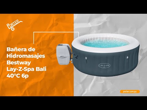 porter.com.py - Bañera de Hidromasajes Bestway Lay-Z-Spa Bali 40°C 6p