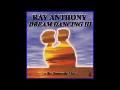 Ray Anthony Dream Dancing III "In the Romantic Mood"