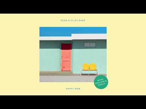 Zedd, Elley Duhé - Happy Now (Marc Benjamin Remix)