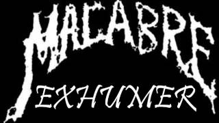 Macabre Exhumer