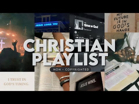 CHRISTIAN R&B NON-COPYRIGHTED PLAYLIST ♡