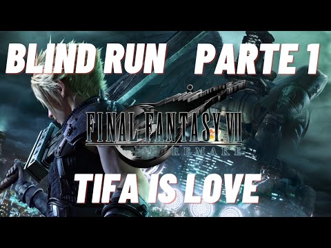 Final Fantasy 7 Remake (blind run) - Parte 1 - Tifa is Love