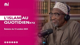 L'islam au quotidien #72