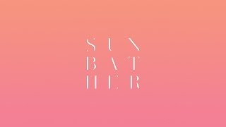 Deafheaven - Sunbather (lyrics)