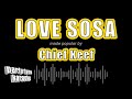 Chief Keef Love Sosa Karaoke Version
